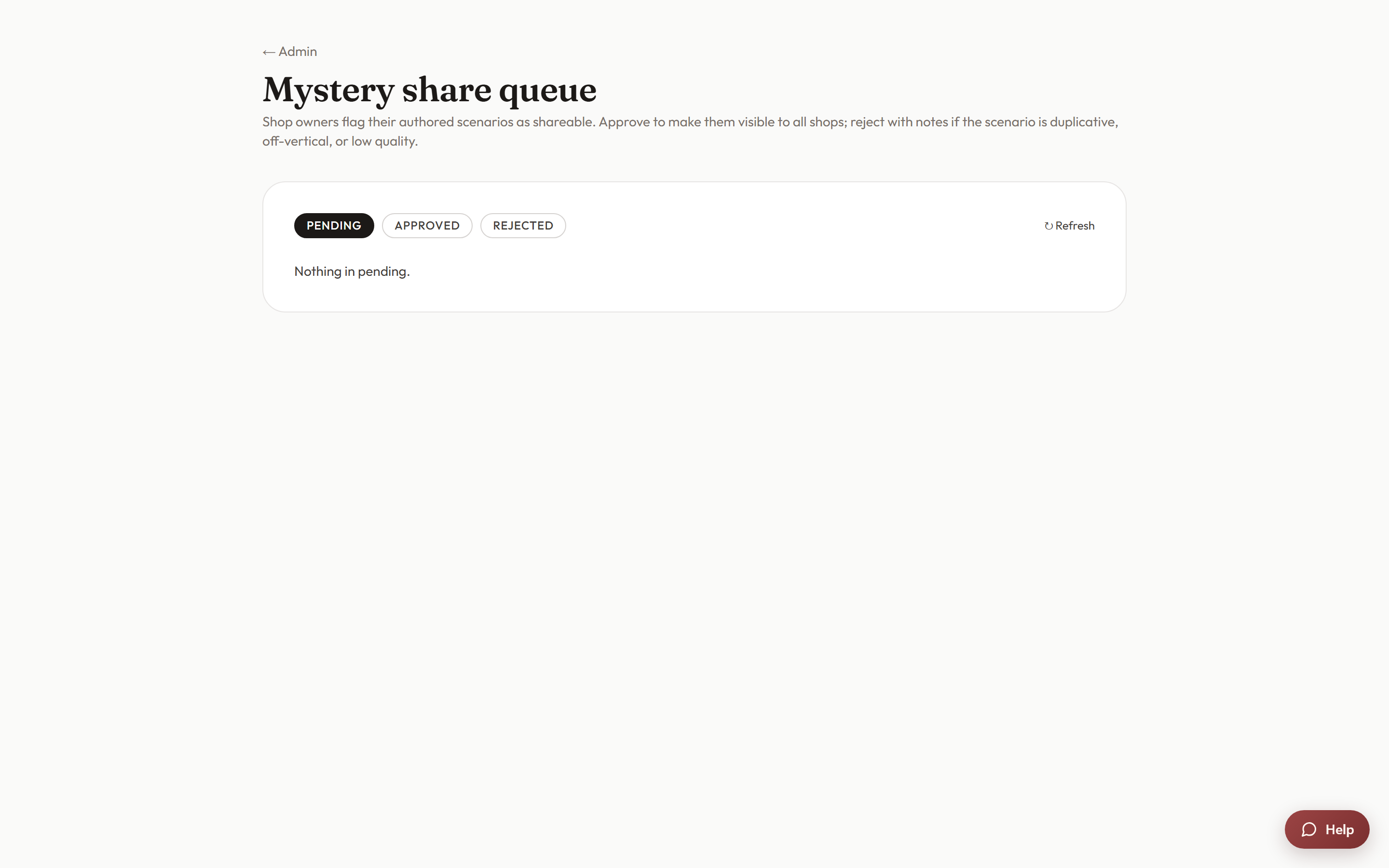 The BloomLine mystery share queue where admins approve scenarios shared to the network