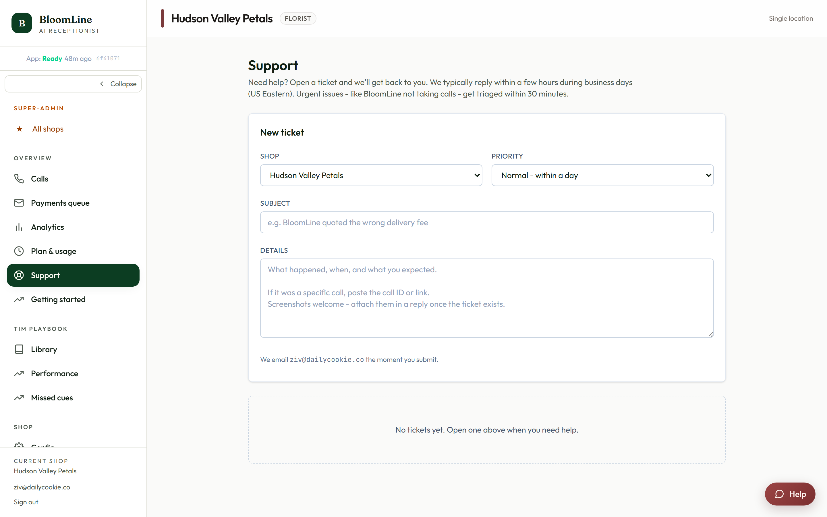 The Support page with the new ticket form, the priority selector, and the list of existing tickets below